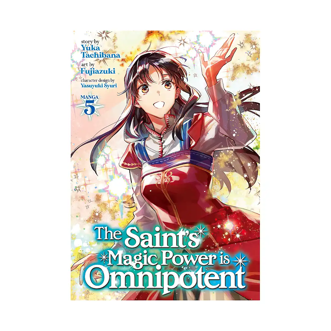 The Saint's Magic Power Is Omnipotent (Manga) Volume 05