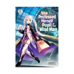 She Professed Herself Pupil of the Wise Man (Light Novel) Volume 05
