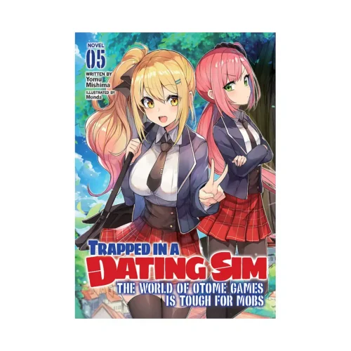 9781638581383 Trapped in a Dating Sim: The World of Otome Games is Tough for Mobs (Light Novel) Volume 05