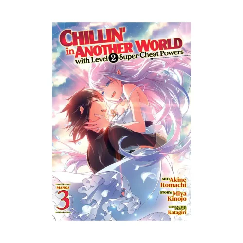 Chillin' in Another World with Level 2 Super Cheat Powers (Manga) Volume 03