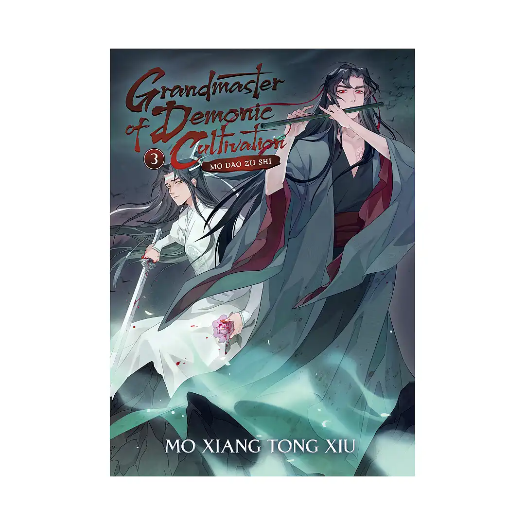Grandmaster of Demonic Cultivation: Mo Dao Zu Shi (Novel) Volume 03