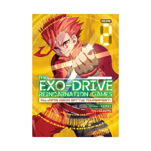 The Exo-Drive Reincarnation Games: All-Japan Isekai Battle Tournament! (Manga) Volume 02