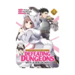 Call to Adventure! Defeating Dungeons with a Skill Board (Manga) Volume 04