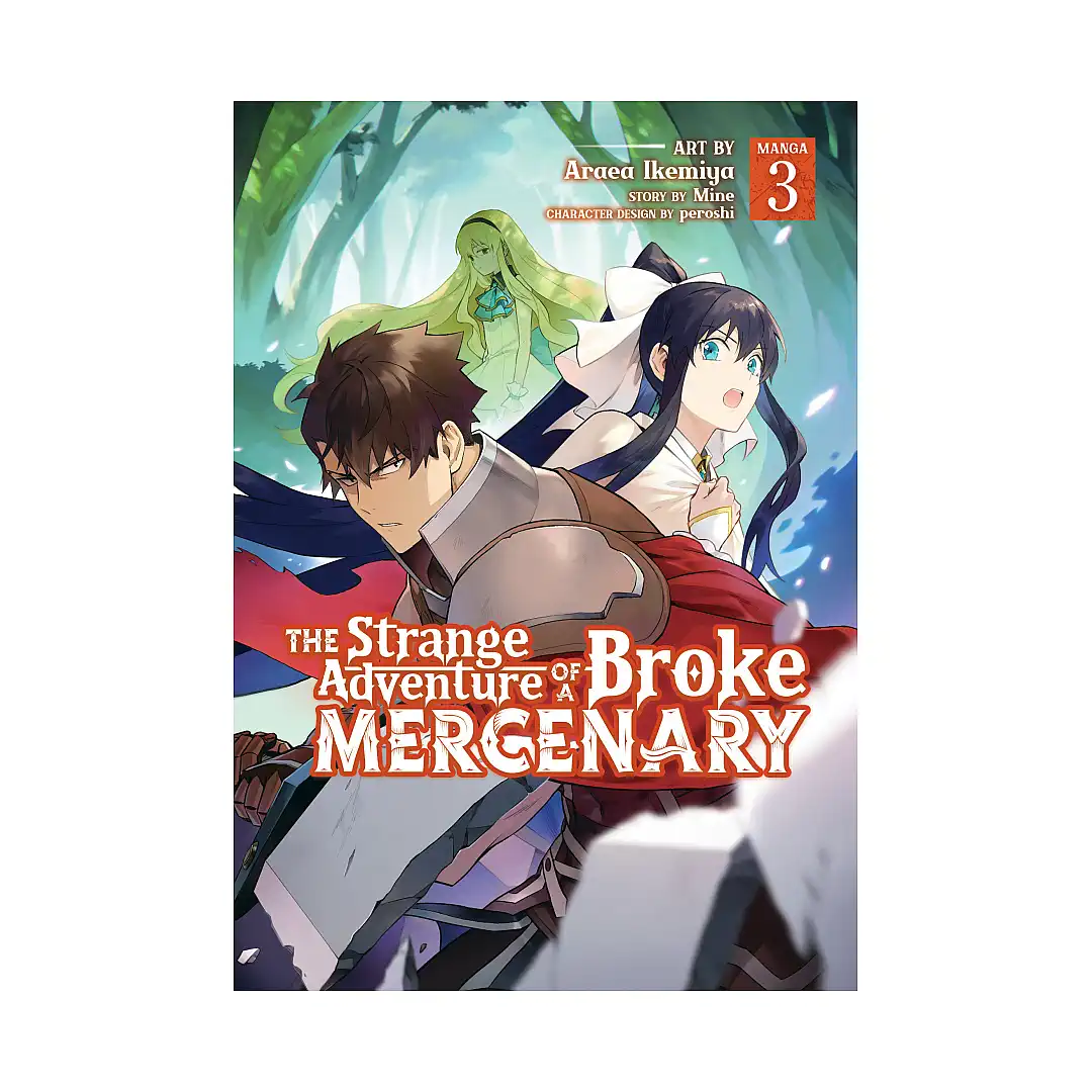 The Strange Adventure of a Broke Mercenary (Manga) Volume 03