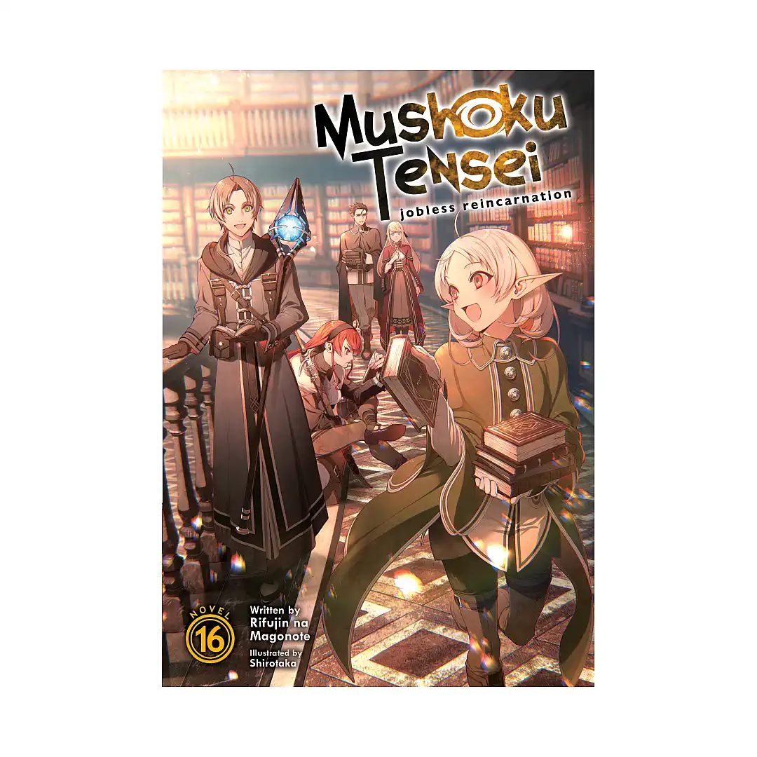 Mushoku Tensei: Jobless Reincarnation (Light Novel) Volume 16