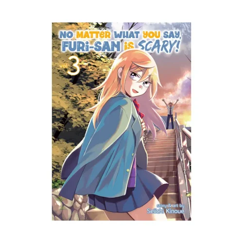 No Matter What You Say, Furi-San Is Scary! (Manga) Volume 03
