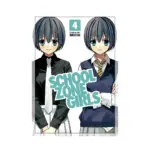 School Zone Girls (Manga) Volume 04