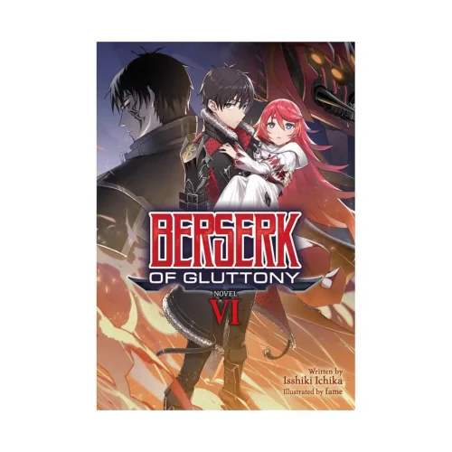 Berserk of Gluttony (Light Novel) Volume 06