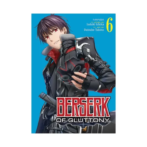 Berserk of Gluttony (Manga) Volume 06