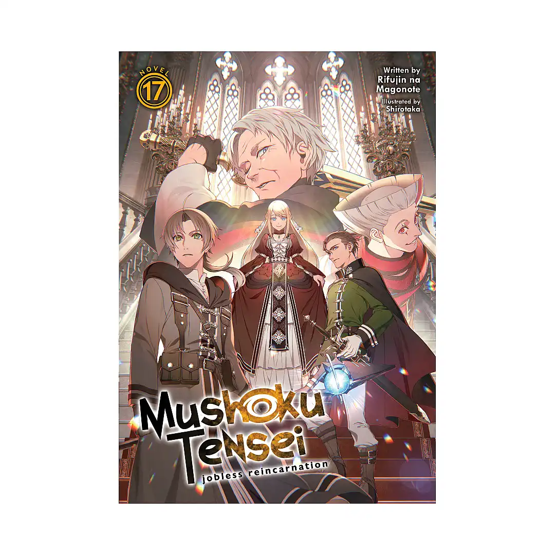 Mushoku Tensei: Jobless Reincarnation (Light Novel) Volume 17