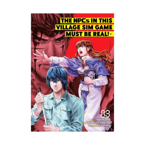 The NPCs in this Village Sim Game Must Be Real! (Manga) Volume 03