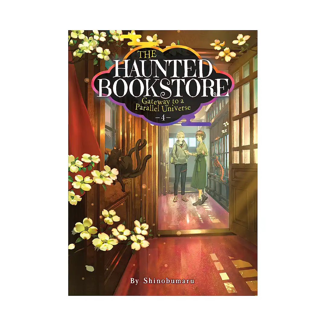 The Haunted Bookstore - Gateway to a Parallel Universe (Light Novel) Volume 04