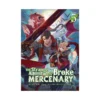 The Strange Adventure of a Broke Mercenary (Light Novel) Volume 05
