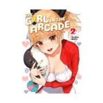 The Girl in the Arcade (Manga) Volume 02