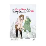 The Two of Them Are Pretty Much Like This (Manga) Volume 02