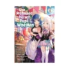 She Professed Herself Pupil of the Wise Man (Light Novel) Volume 06