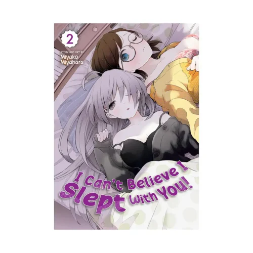 I Can't Believe I Slept With You! (Manga) Volume 02