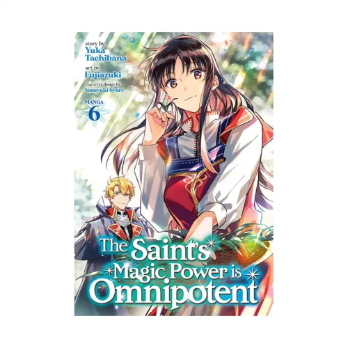 9781638583080 The Saint's Magic Power Is Omnipotent (Manga) Volume 06