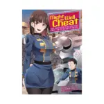 Might as Well Cheat: I Got Transported to Another World Where I Can Live My Wildest Dreams! (Manga) Volume 04