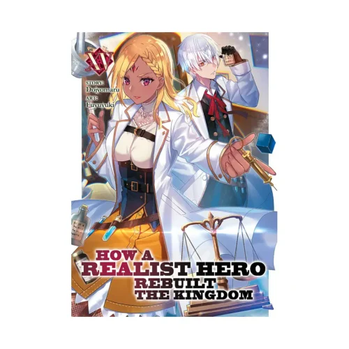 How a Realist Hero Rebuilt the Kingdom (Light Novel) Volume 15