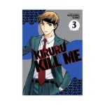 Kiruru Kill Me (Manga) Volume 03