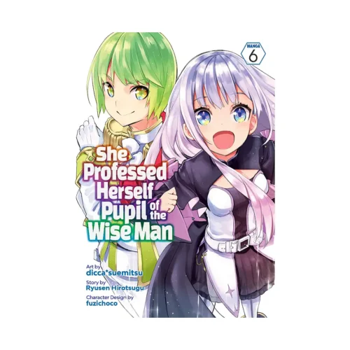 She Professed Herself Pupil of the Wise Man (Manga) Volume 06