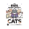 The Evil Secret Society of Cats (Manga) Volume 01
