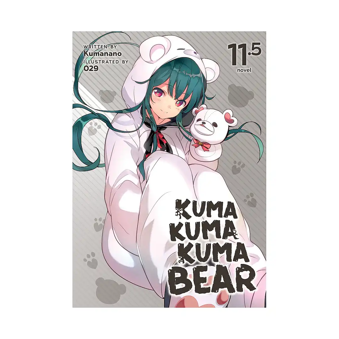 Kuma Kuma Kuma Bear (Light Novel) Volume 11.5