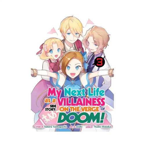 My Next Life as a Villainess Side Story: On the Verge of Doom! (Manga) Volume 03