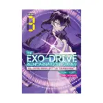 The Exo-Drive Reincarnation Games: All-Japan Isekai Battle Tournament! (Manga) Volume 03