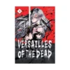 Versailles of the Dead (Manga) Volume 03