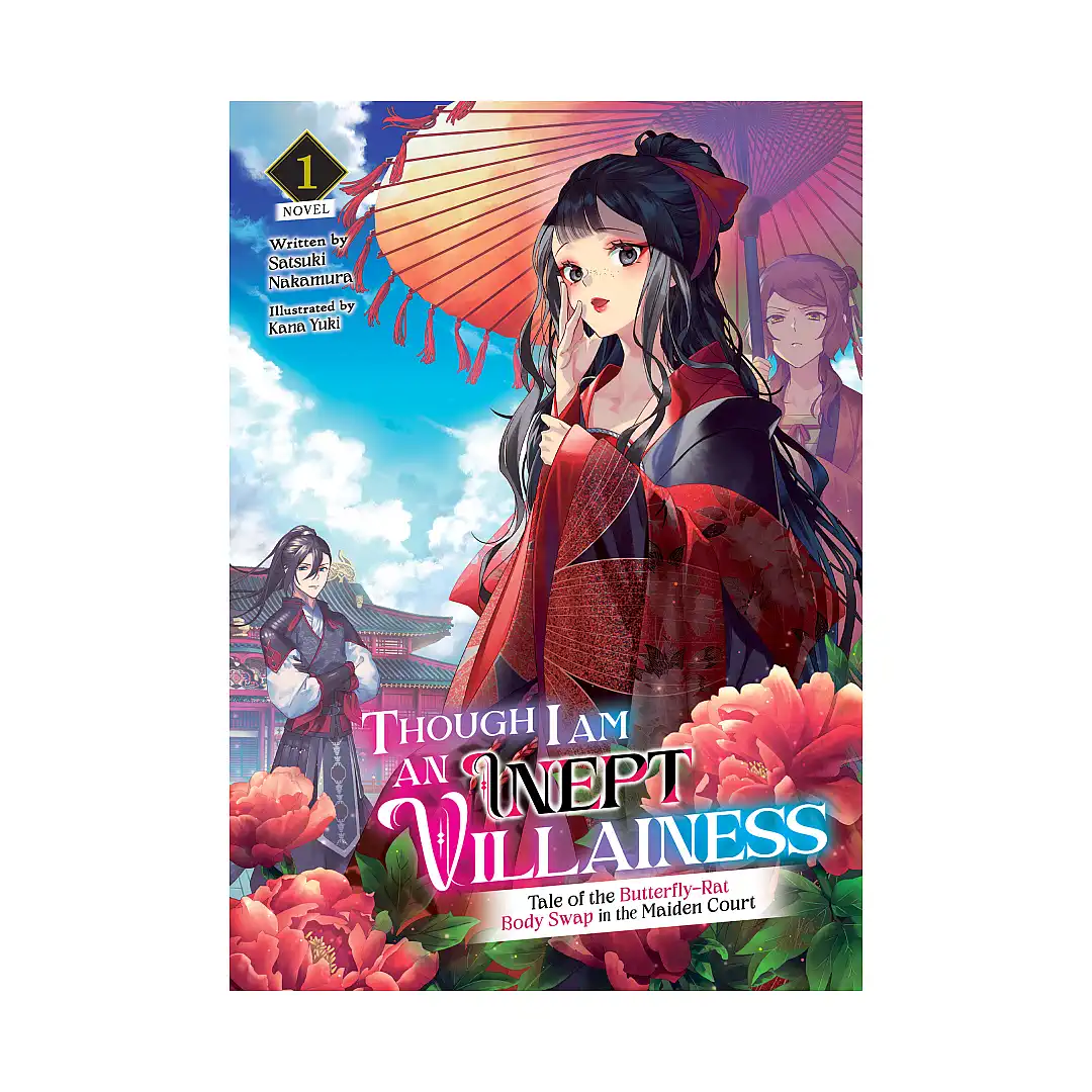 Though I Am an Inept Villainess: Tale of the Butterfly-Rat Body Swap in the Maiden Court (Light Novel) Volume 01