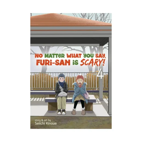 No Matter What You Say, Furi-San Is Scary! (Manga) Volume 04