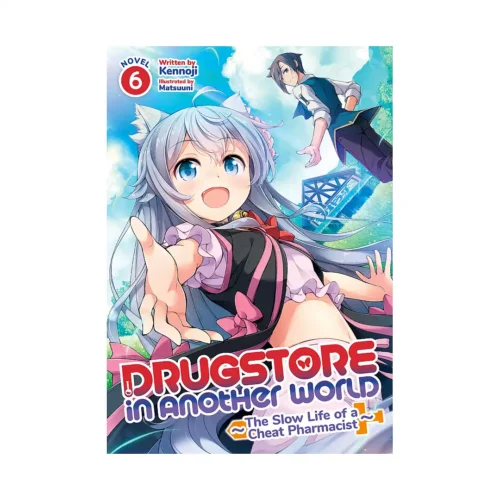 9781638586449 Drugstore in Another World: The Slow Life of a Cheat Pharmacist (Light Novel) Volume 06