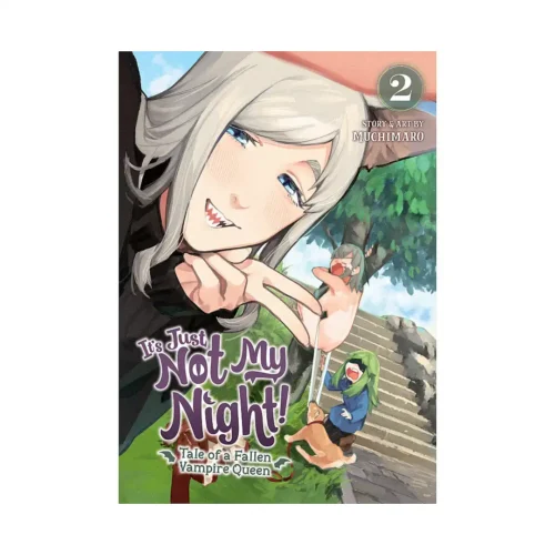 It's Just Not My Night! - Tale of a Fallen Vampire Queen (Manga) Volume 02