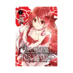 The Villainess Who Has Been Killed 108 Times: She Remembers Everything! (Manga) Volume 01