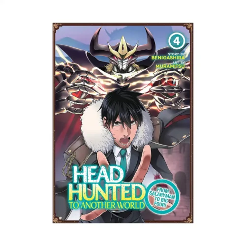 Headhunted to Another World: From Salaryman to Big Four! (Manga) Volume 04