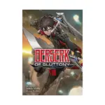 Berserk of Gluttony (Light Novel) Volume 08