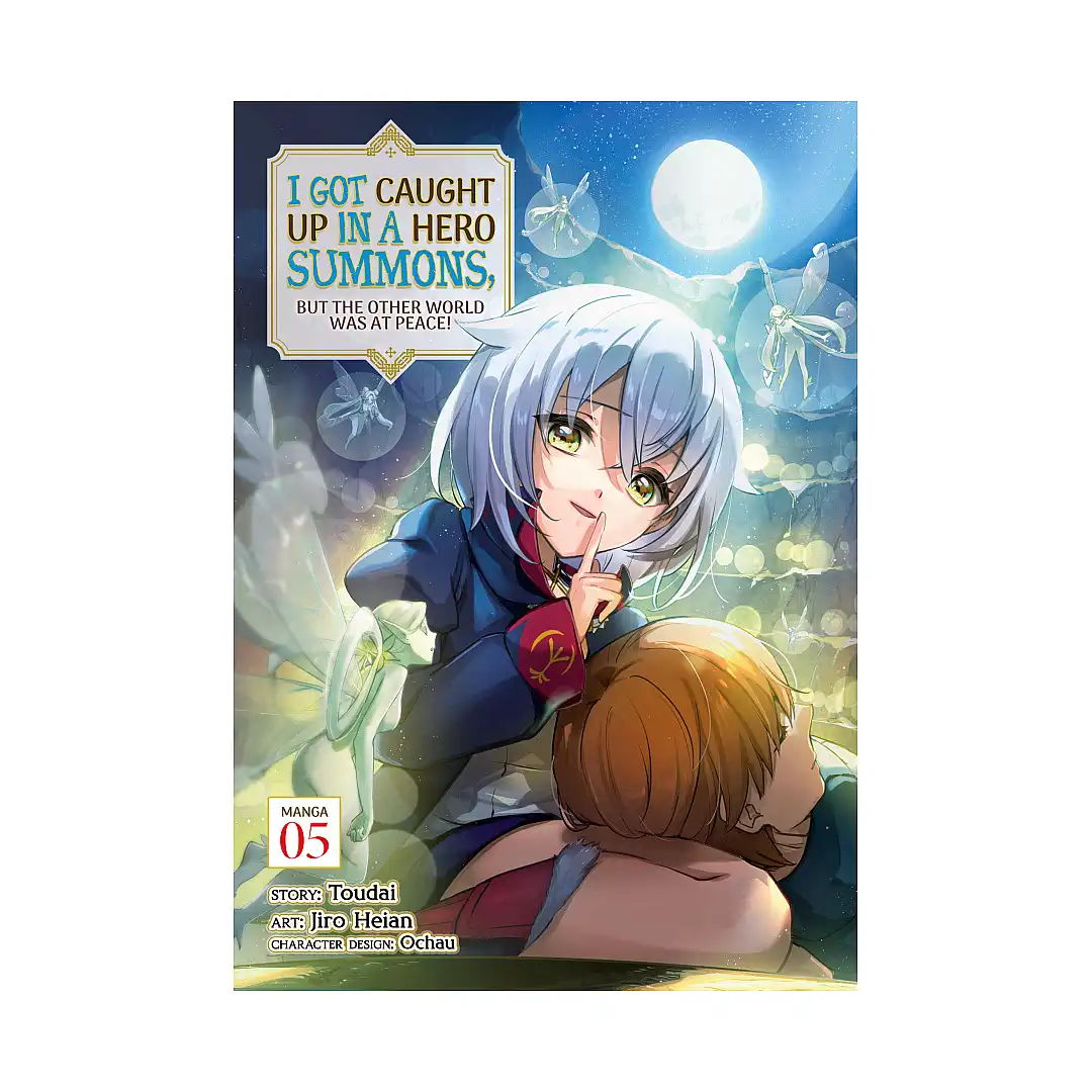I Got Caught Up in a Hero Summons, But the Other World Was at Peace! (Manga) Volume 05