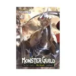 Monster Guild: The Dark Lord's (No-Good) Comeback! (Manga) Volume 04