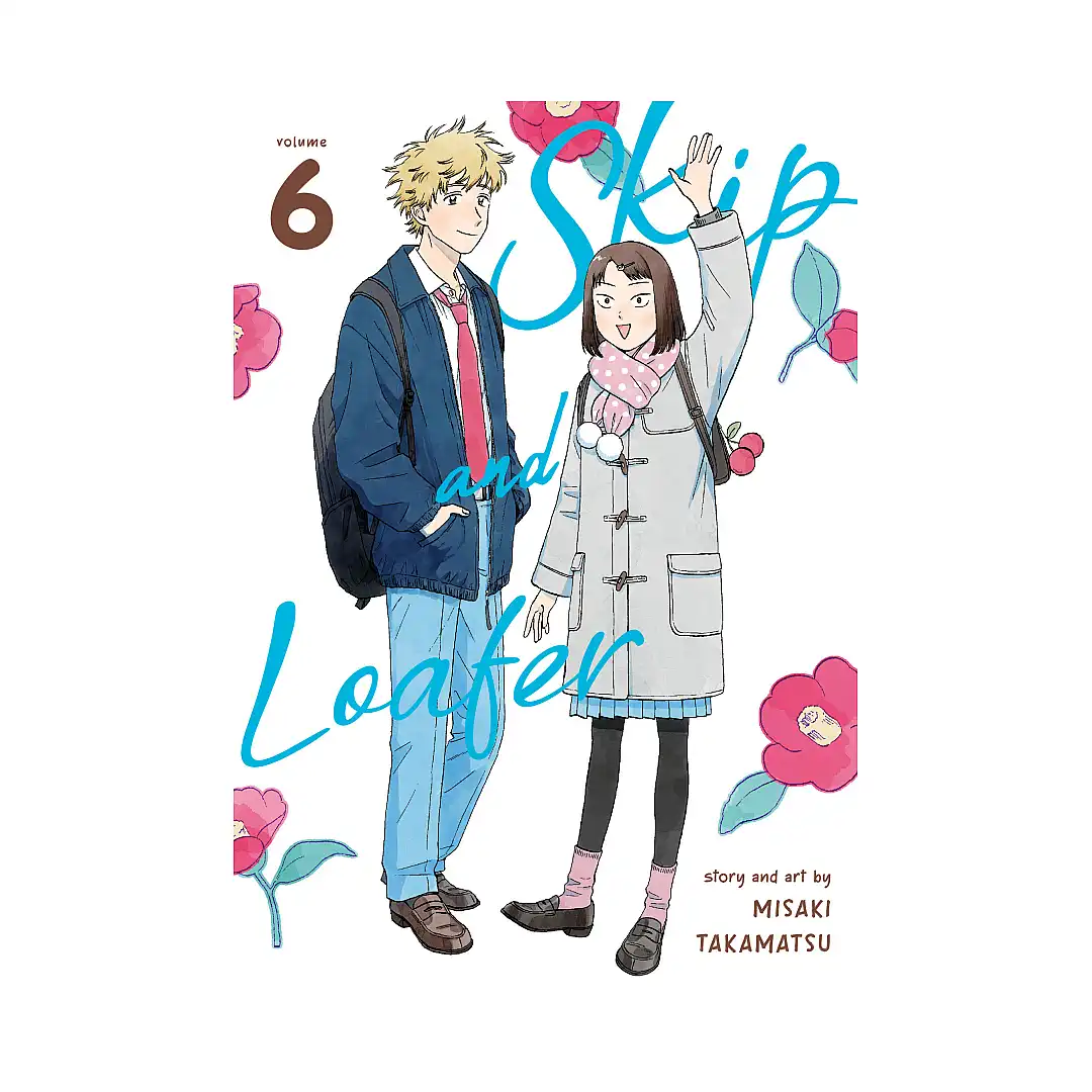 Skip and Loafer (Manga) Volume 06