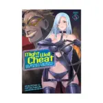 Might as Well Cheat: I Got Transported to Another World Where I Can Live My Wildest Dreams! (Manga) Volume 05