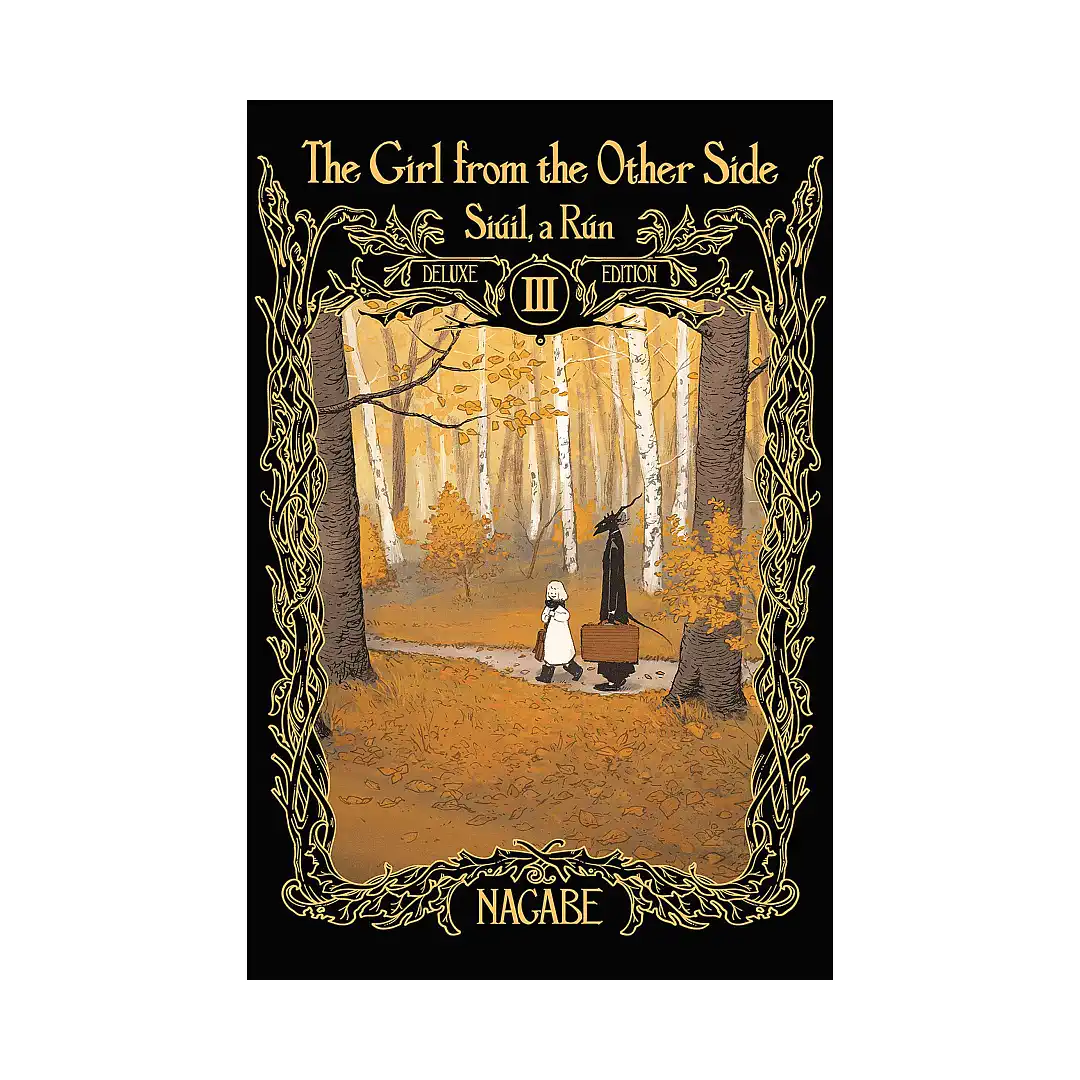 The Girl From the Other Side: Siuil, a Run Deluxe Edition [07-08-09] (Manga) Volume 03