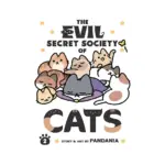 The Evil Secret Society of Cats (Manga) Volume 02