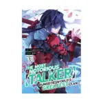 The Most Notorious "Talker" Runs the World's Greatest Clan (Manga) Volume 03