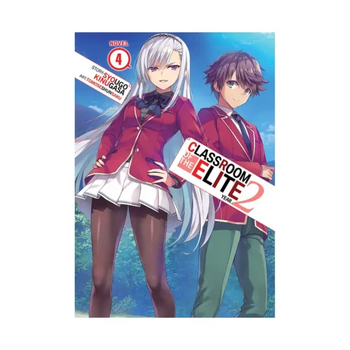 Classroom of the Elite: Year 2 (Light Novel) Volume 04