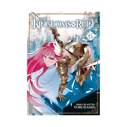 The Kingdoms of Ruin (Manga) Volume 06