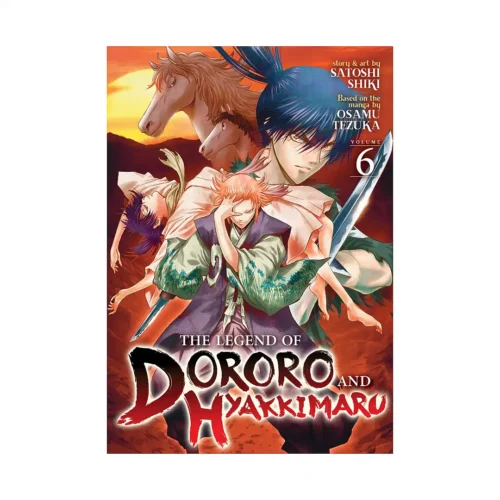 The Legend of Dororo and Hyakkimaru (Manga) Volume 06