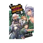 Survival in Another World with My Mistress! (Manga) Volume 03
