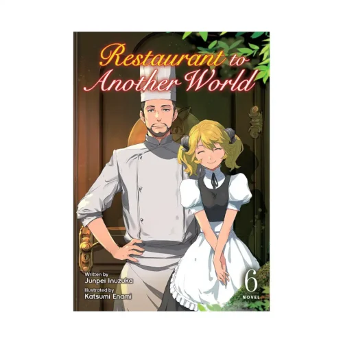 Restaurant to Another World (Light Novel) Volume 06